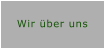 Wir �ber uns